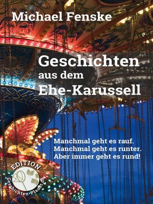 cover image of Geschichten aus dem Ehe-Karussell